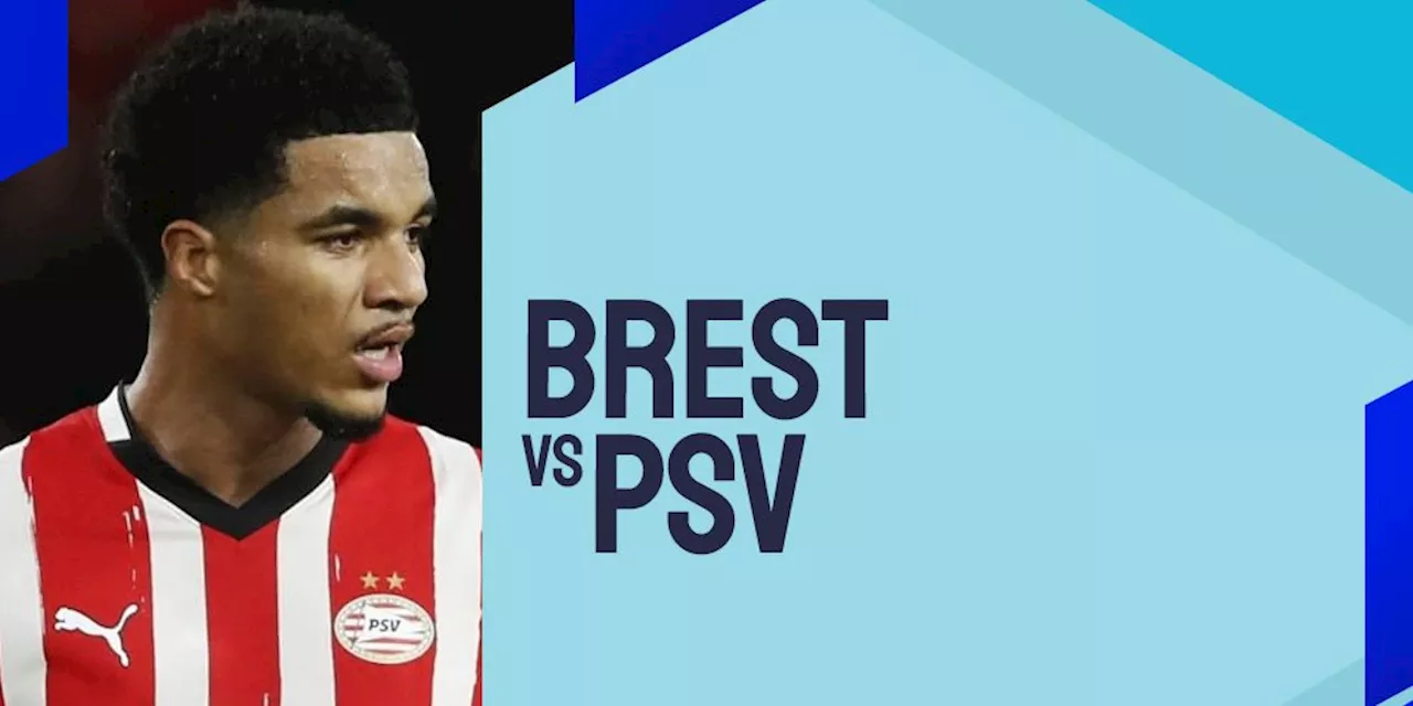 Link Live Streaming Brest vs PSV Eindhoven