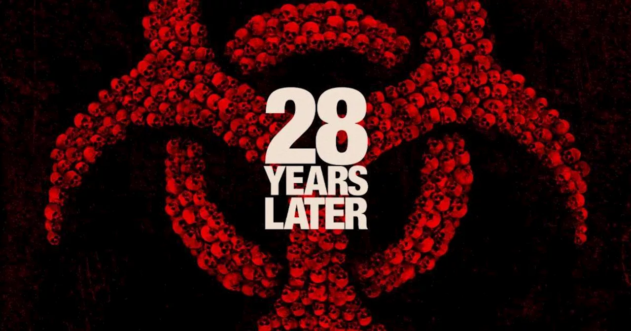 28 Years Later Trailer Brings Horror Audiences Back to Danny Boyle’s Post-Apocalyptic World