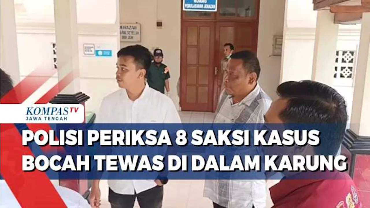 Polisi Periksa 8 Saksi Kasus Bocah Tewas di dalam Karung