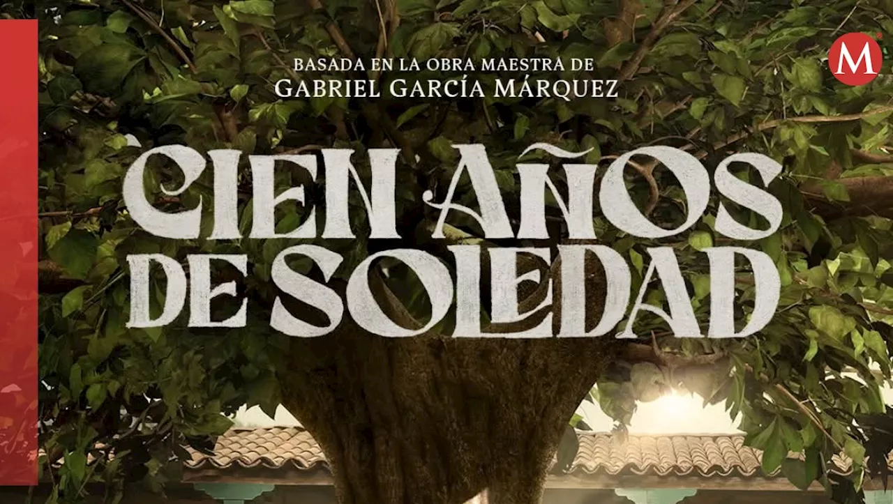 ¿Cuándo y a que hora se estrena 'Cien años de soledad', la nueva y esperada serie de Netflix?