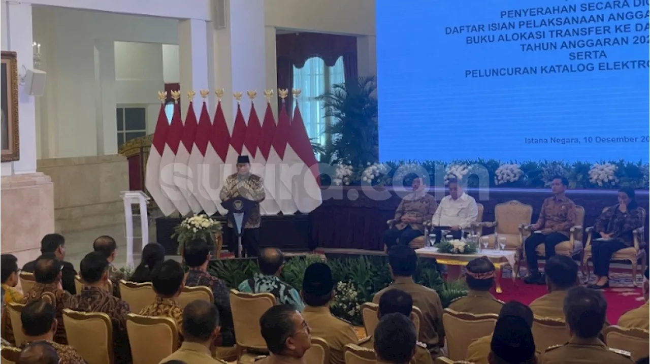 Serahkan DIPA dan TKD Tahun Anggaran 2025, Prabowo Tekankan Penghematan di Semua Bidang