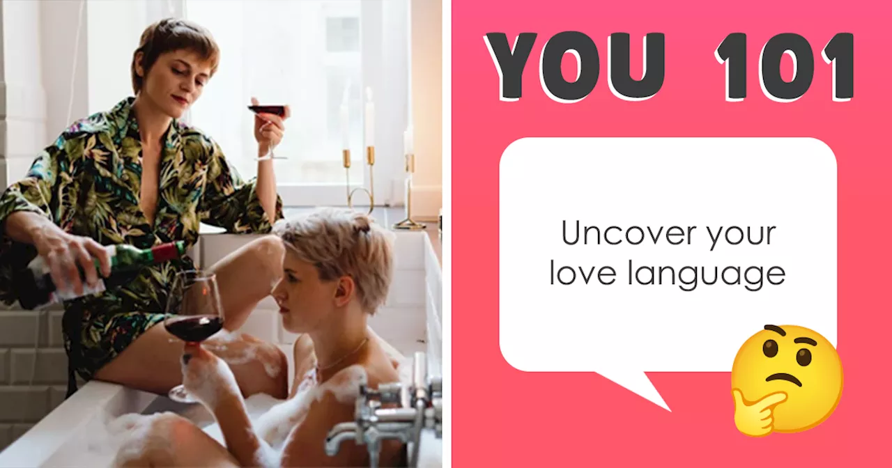 If You Have Ever Heard Of Love Languages, You Can Learn Yours By Taking This Test