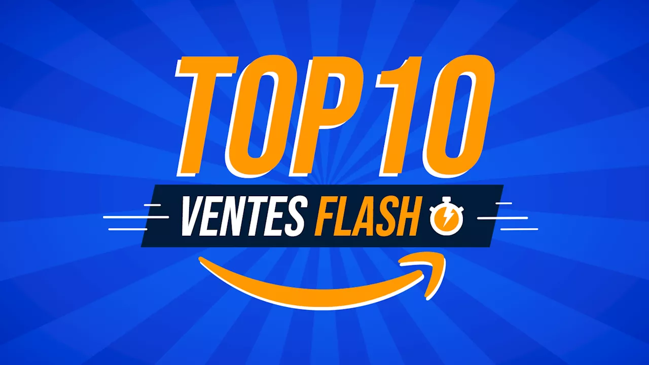 Ventes flash Amazon : le top 10 des offres folles à SAISIR D'URGENCE 🔥