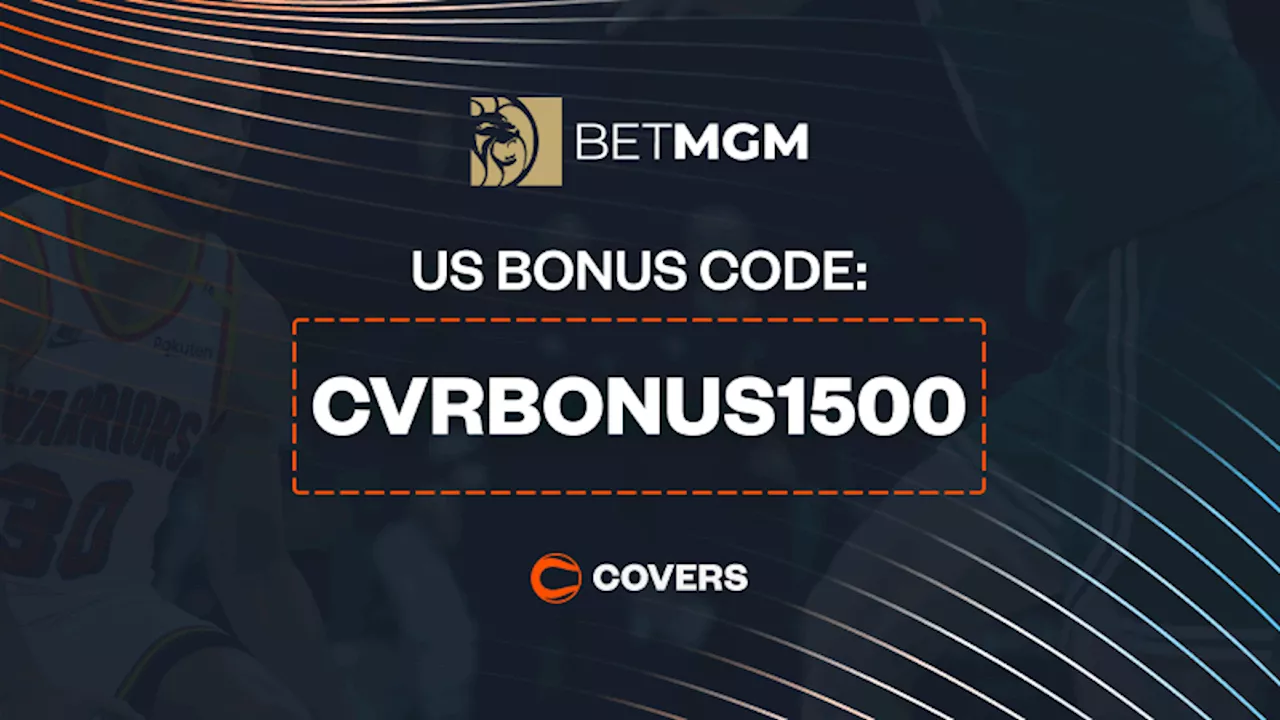 Use BetMGM Bonus Code 'CVRBONUS1500' for a $1.5K First Bet on Warriors vs Rockets