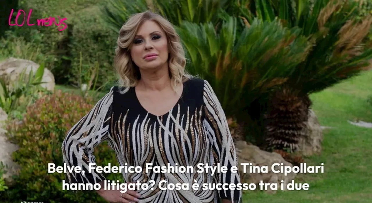 Belve, Federico Fashion Style e Tina Cipollari hanno litigato? Cosa è successo tra i due