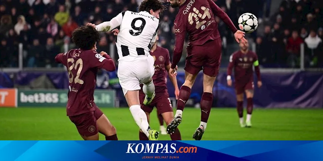 Hasil Juventus Vs Man City 2-0, The Citizens Tersungkur di Turin