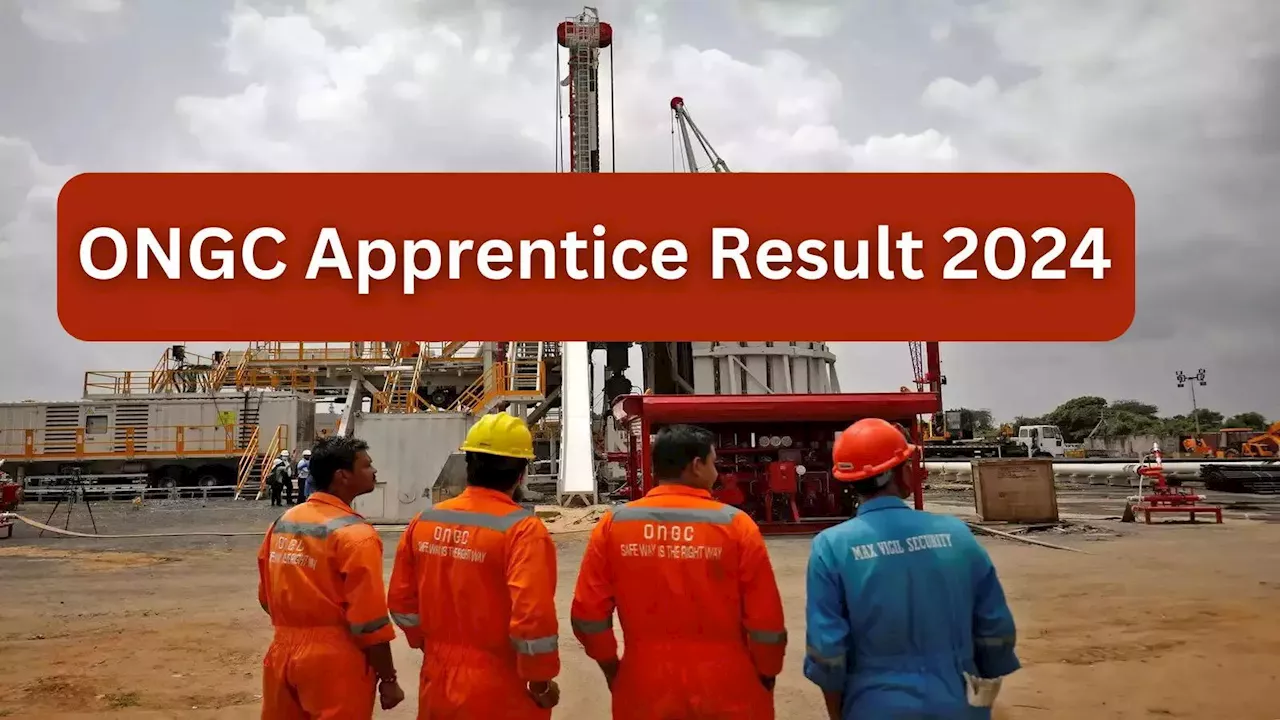 ONGC Apprentice Result 2024: ओएनजीसी अप्रेंटिस का रिजल्ट जारी, देखें 2200+ पदों पर भर्ती की मेरिट लिस्ट