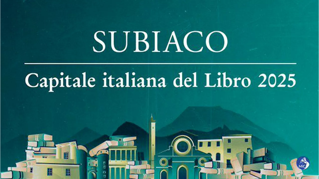 Subiaco Capitale italiana del Libro 2025: l'annuncio