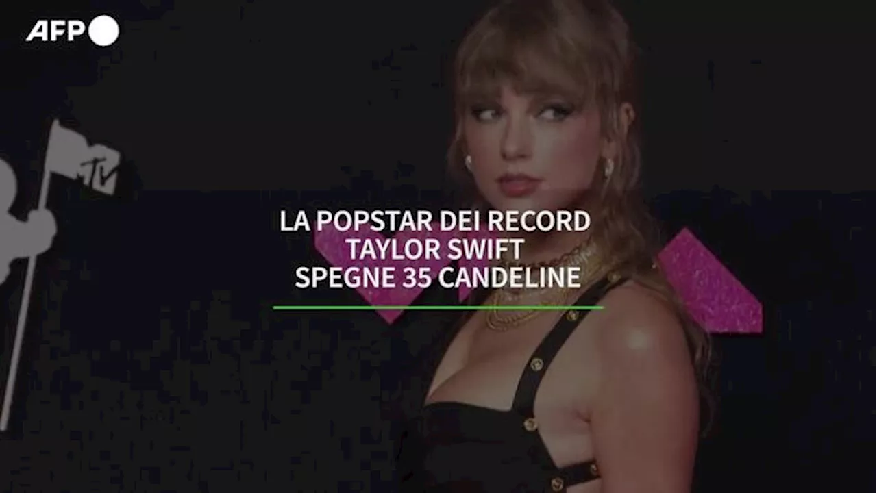 La star dei record Taylor Swift spegne 35 candeline