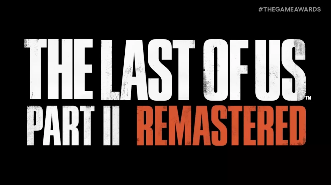 PC版「The Last of Us Part II Remastered」が2025年4月3日に発売決定！【TGA2024】