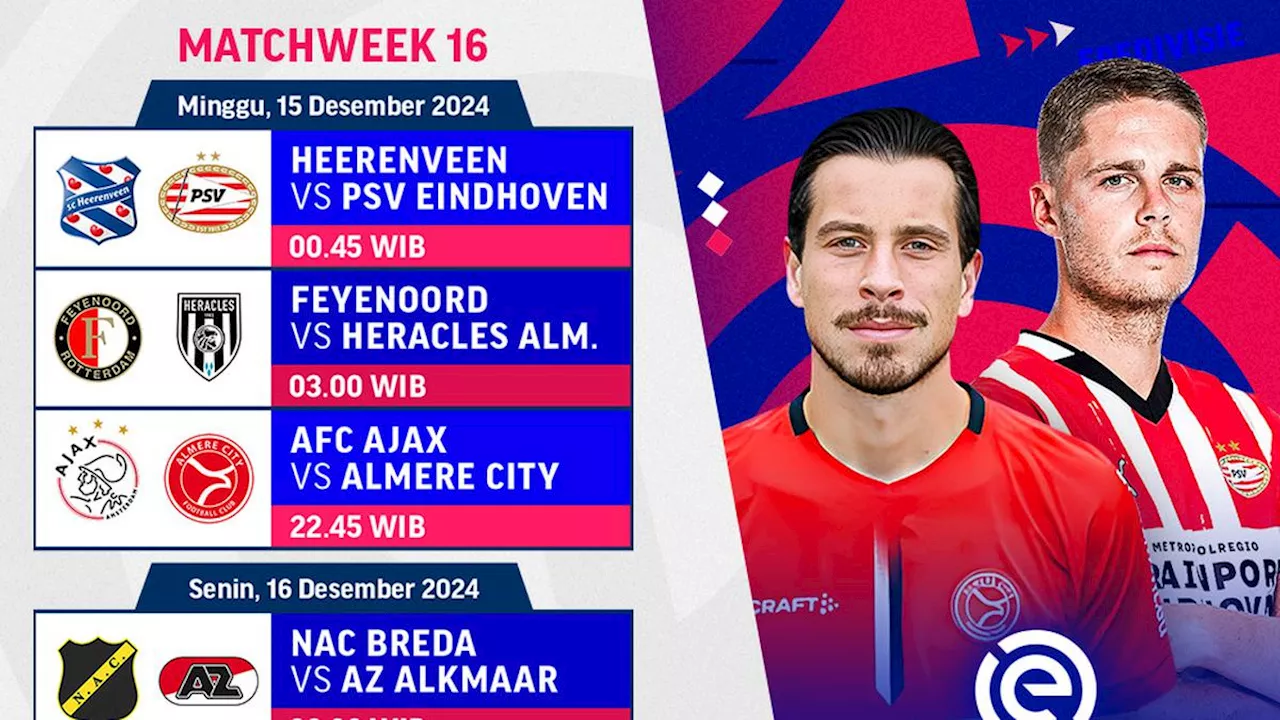 Jadwal dan Live Streaming Eredivisie 2024/2025 Matchweek 16 di Vidio