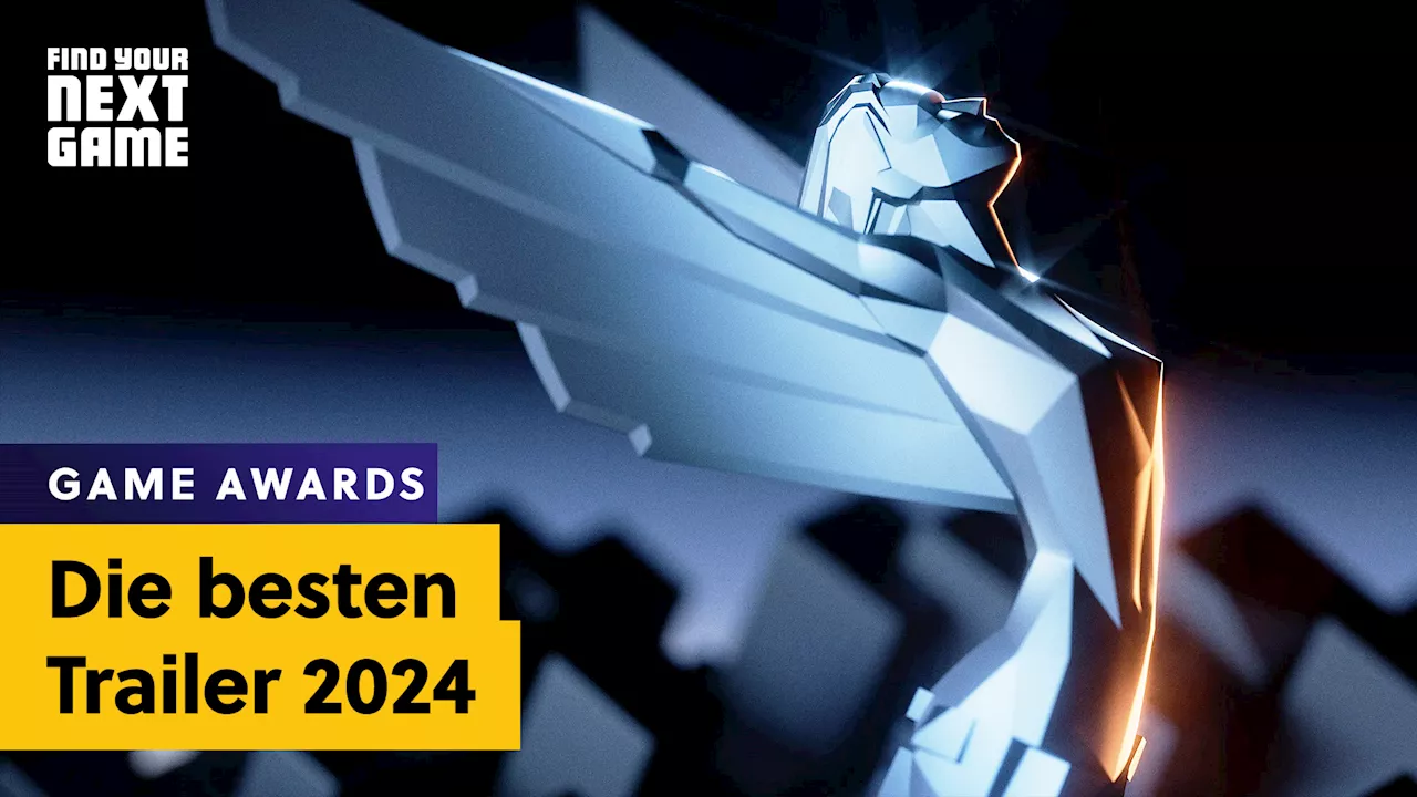 Die Highlights der Game Awards 2024: 12 Trailer und Ankündigungen, die ihr nicht verpassen solltet