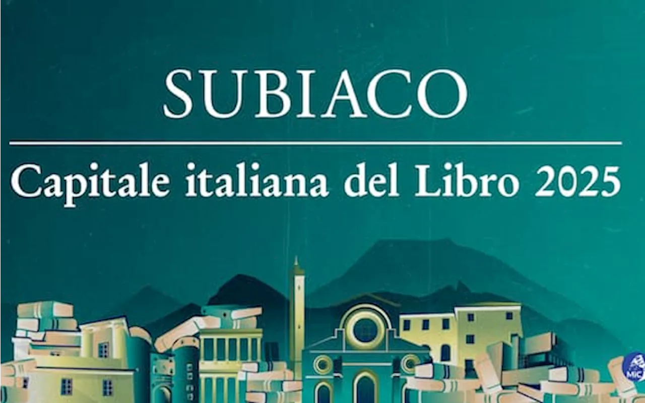 Subiaco è stata proclamata Capitale italiana del libro per il 2025