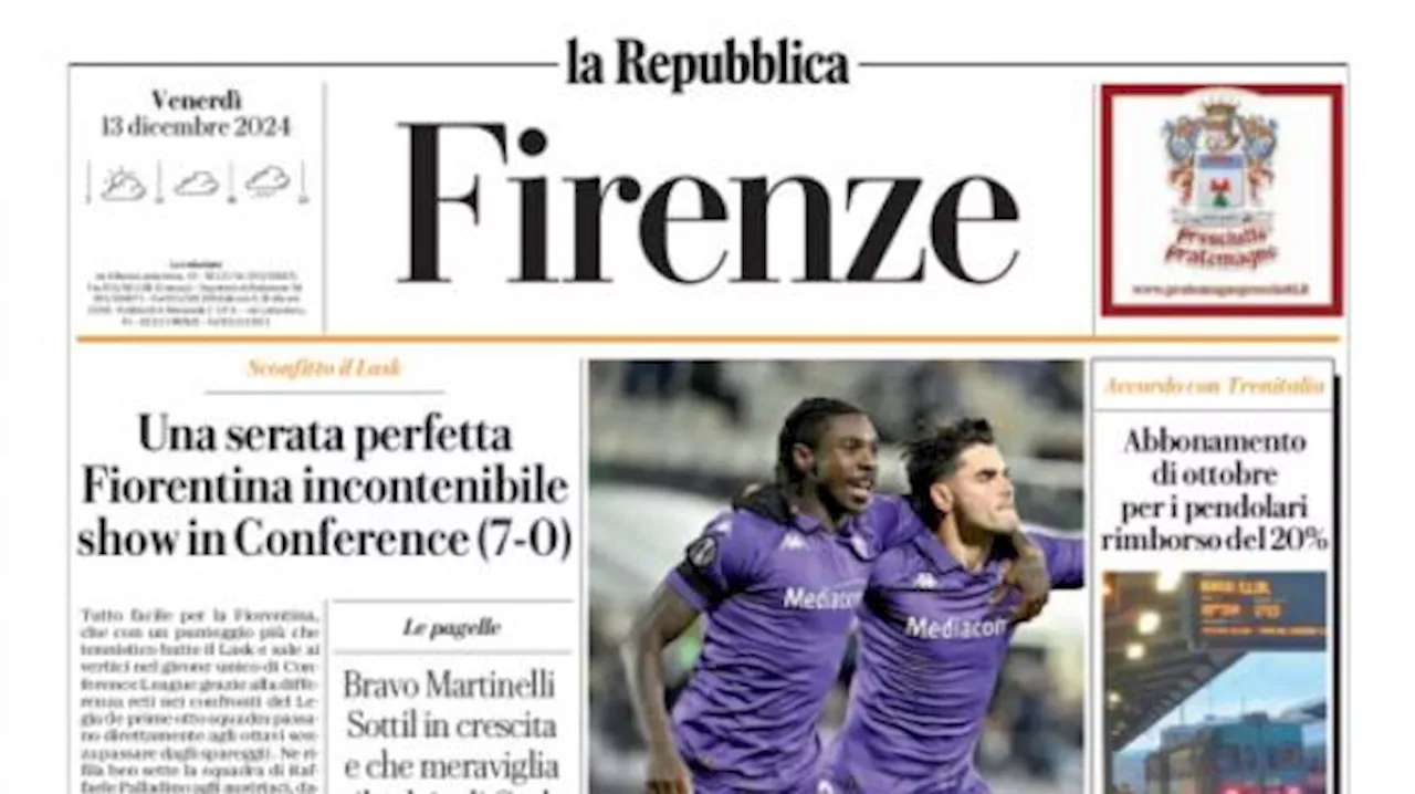 Repubblica (ed. Firenze): 'Fiorentina incontenibile: show in Conference (7-0)'