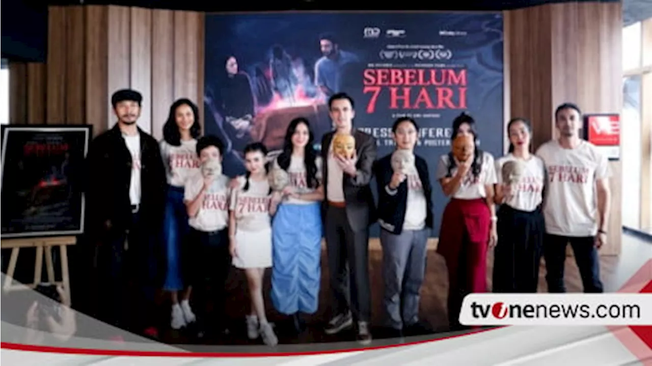 Diadaptasi dari Film Pendek Viral, Film Horor Sebelum 7 Hari Siap Teror Semua Warga Indonesia