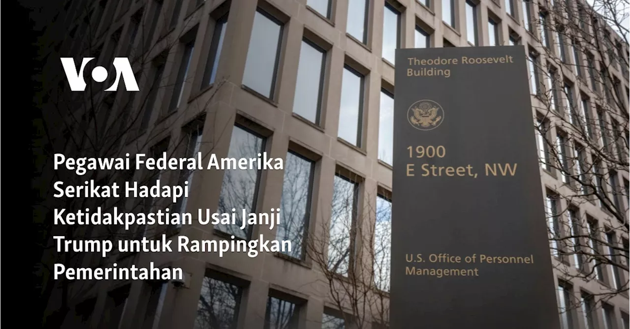 Pegawai Federal Amerika Serikat Hadapi Ketidakpastian Usai Janji Trump untuk Rampingkan Pemerintahan