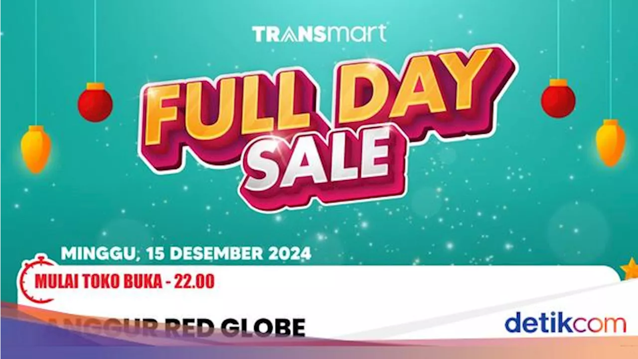 Serbu Anggur di Transmart Full Day Sale, Murahnya Parah!