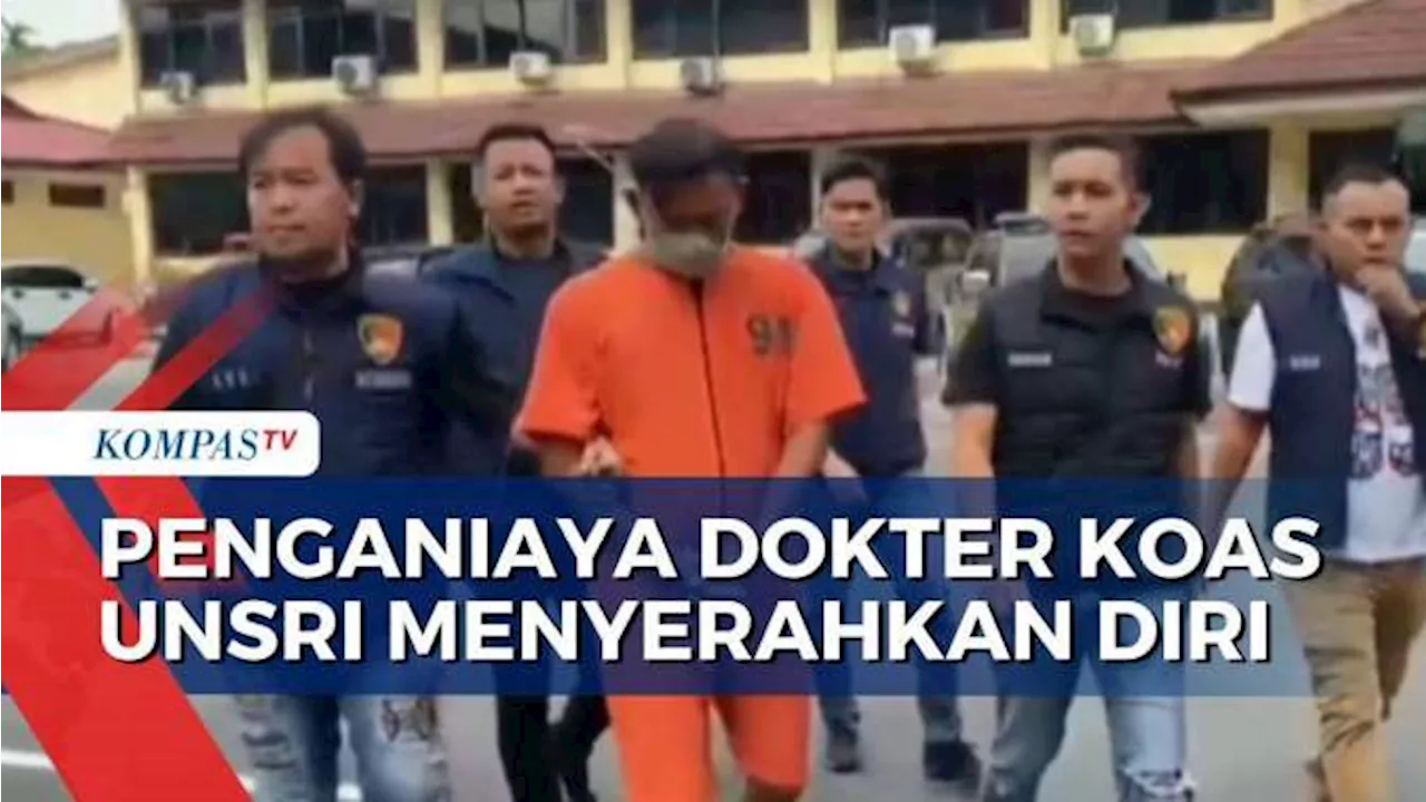 Kasus Penganiayaan Dokter Koas Unsri, Pelaku Serahkan Diri ke Polisi