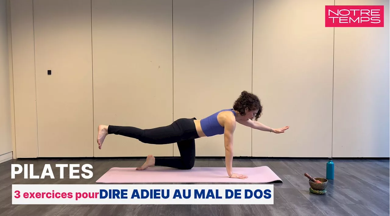 Pilates: 3 exercices pour dire adieu au mal de dos