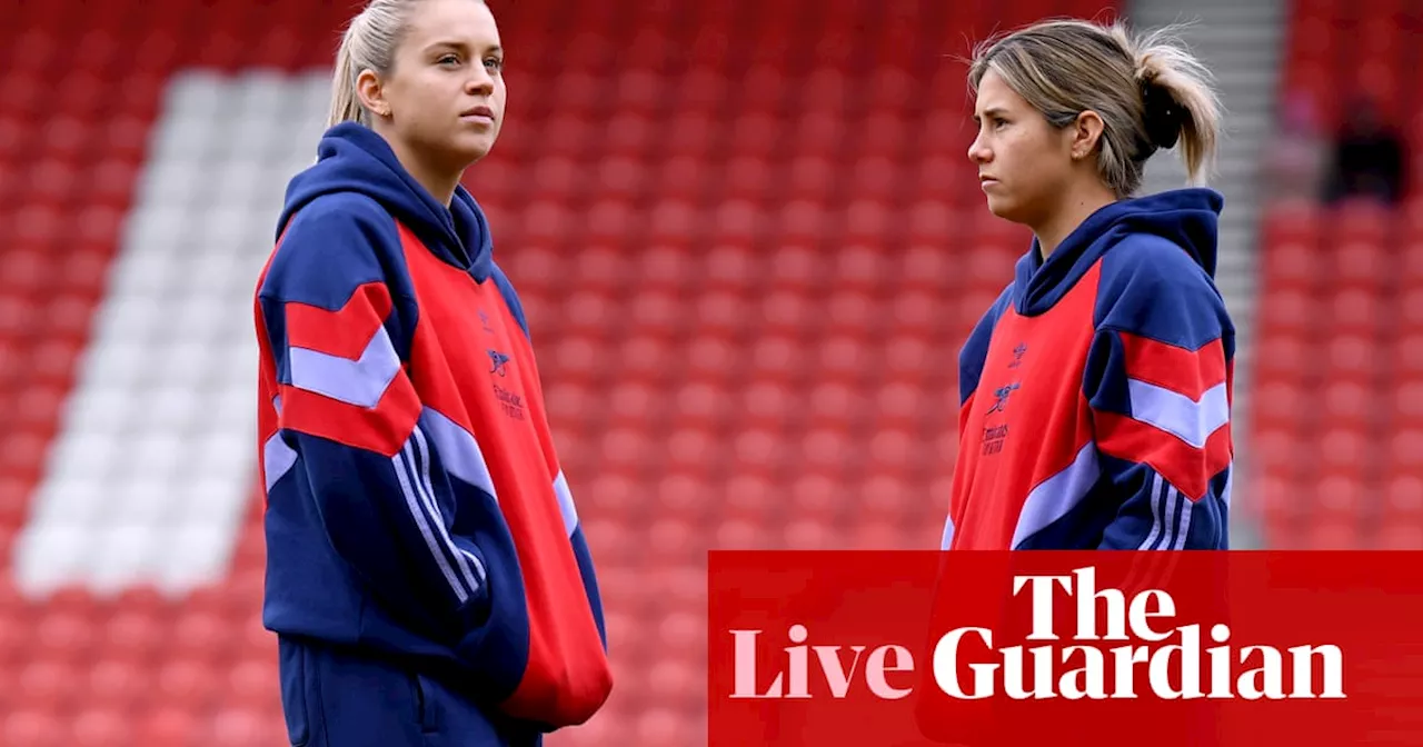 Liverpool v Arsenal: Women’s Super League