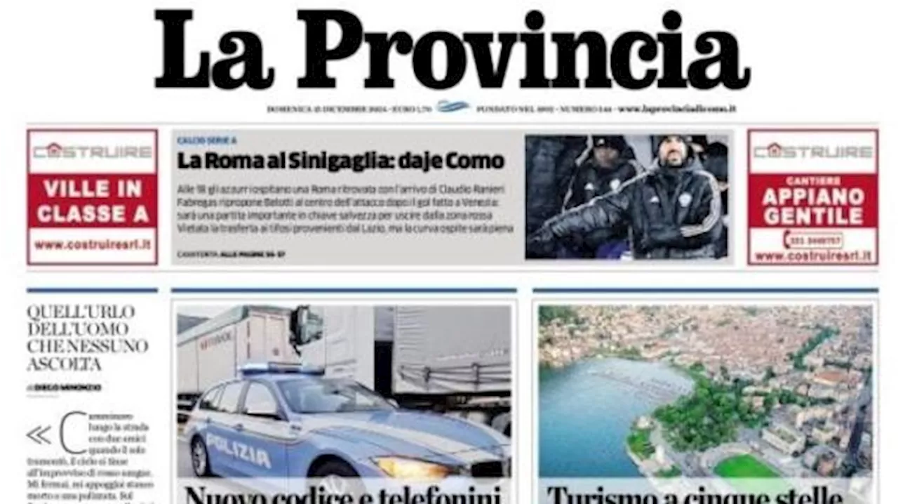 La Provincia di Como oggi in taglio alto: 'La Roma al Sinigaglia: daje Como'