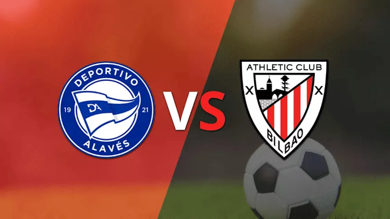 Alavés vs. Athletic Bilbao en vivo: cómo verlo, horario y TV