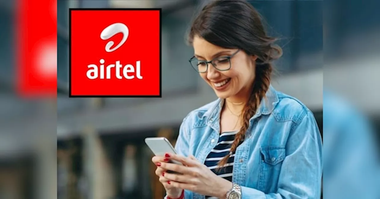 Airtel ने यूजर्स को दिया तोहफा, लॉन्च किया 398 रुपये का प्रीपेड प्लान, दबाकर मिलेगा डेटा