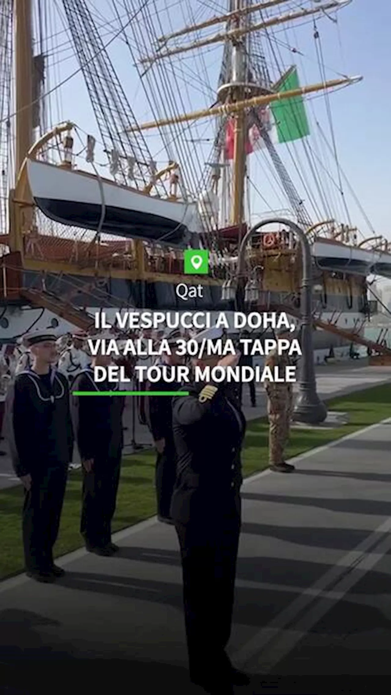 L'Amerigo Vespucci a Doha, al via 30/ma tappa del tour mondiale