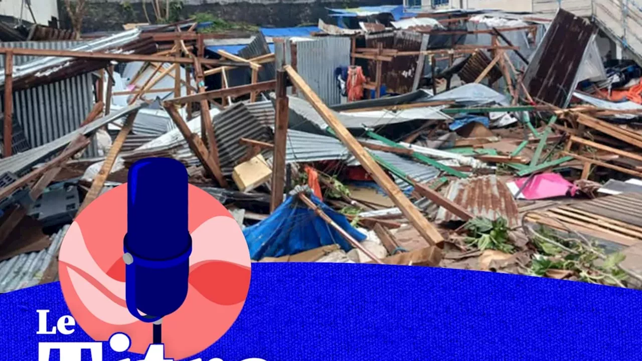 À Mayotte, 'une vision d'horreur': l'archipel dévasté par le cyclone Chido