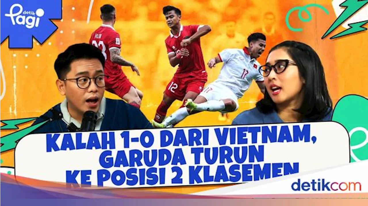 Kalah 1-0 dari Vietnam, Garuda Turun ke Posisi 2 Klasemen