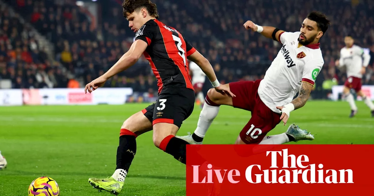 Bournemouth v West Ham: Premier League