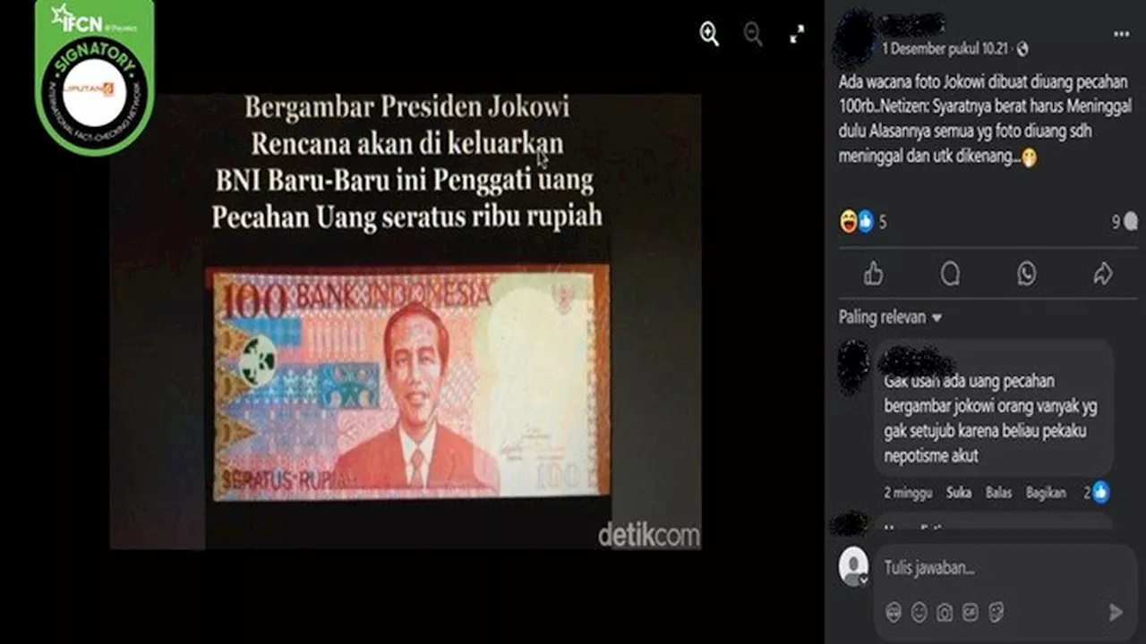 Cek Fakta: Hoaks Foto Uang Pecahan Rp 100 Bergambar Jokowi