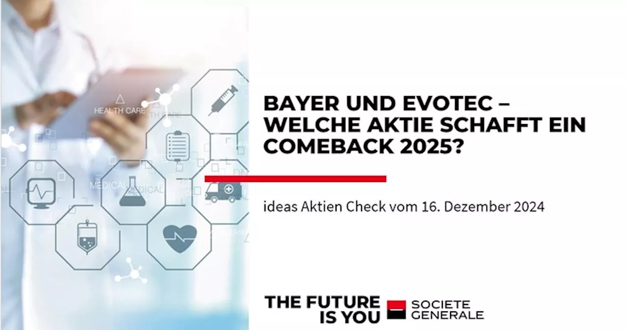 Ideas Aktien-Check: Bayer und Evotec