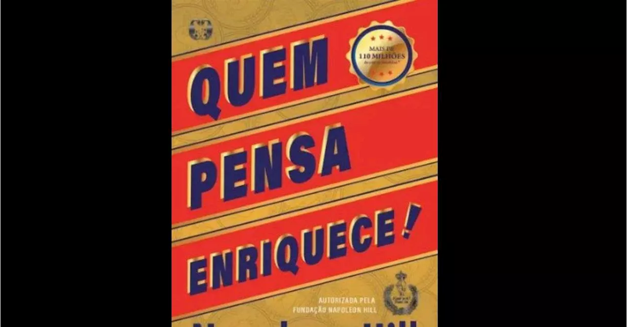 Quem Pensa, Enriquece: conheça o livro que mudou a vida de Sarah Andrade