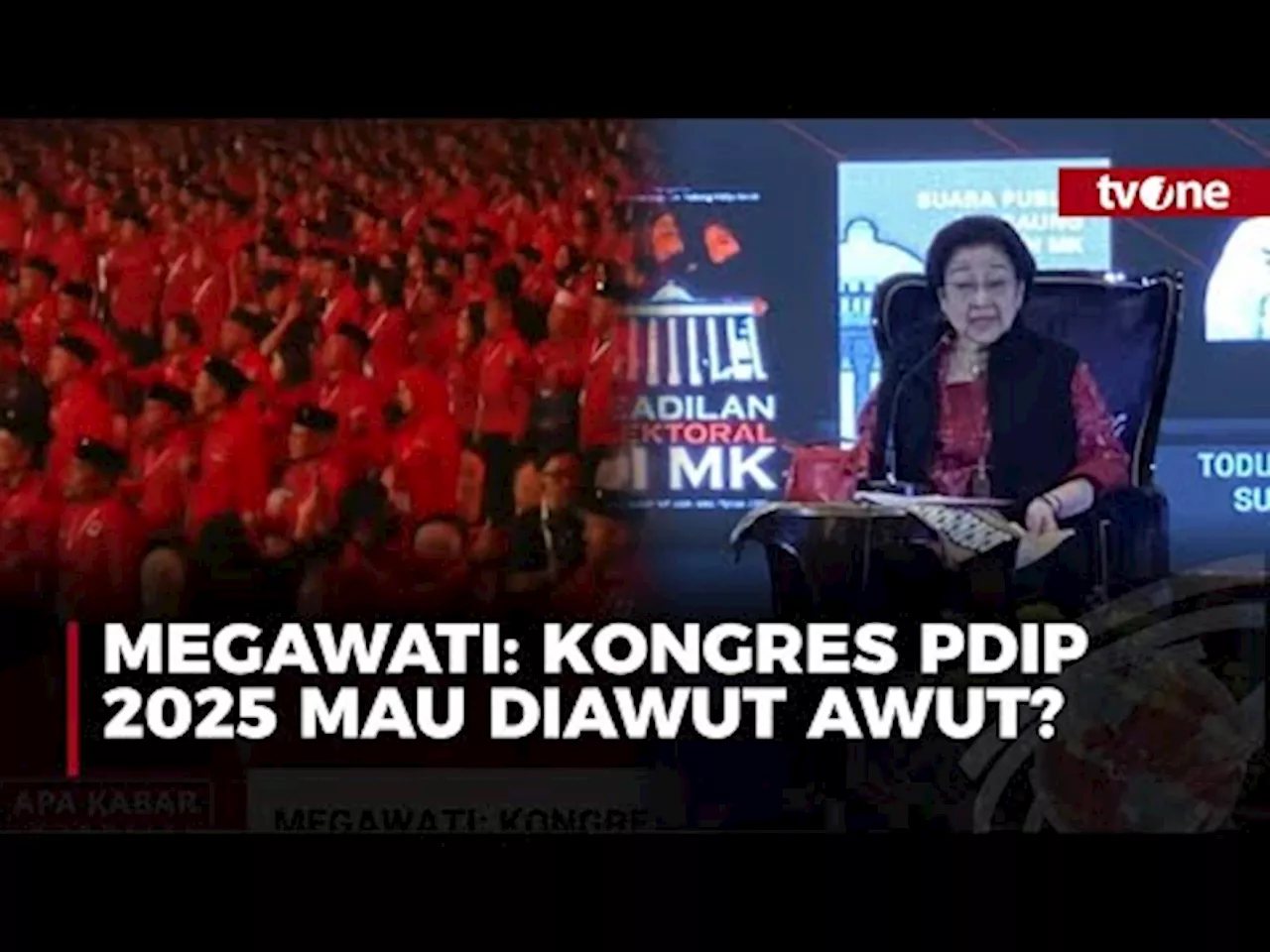 Megawati: Kongres PDIP 2025 Mau Diawut-awut?