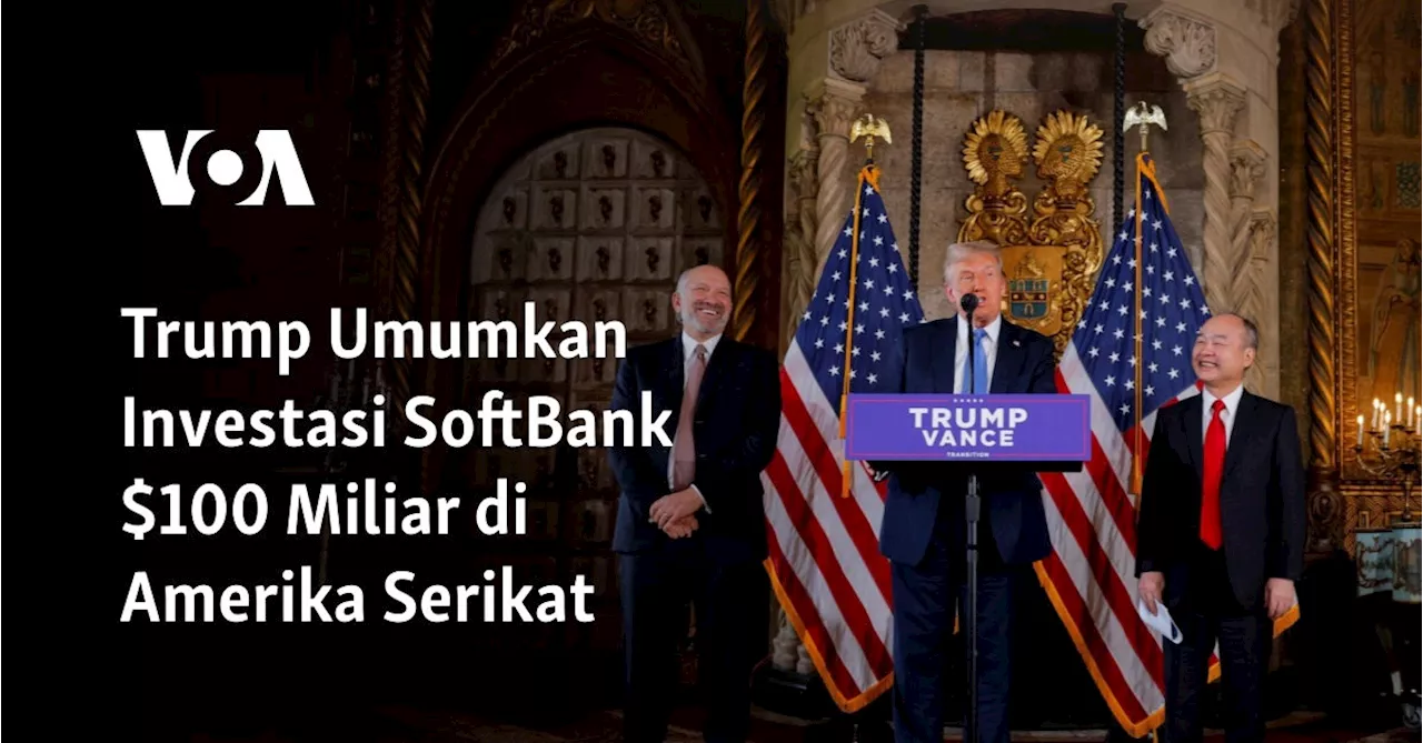 Trump Umumkan Investasi SoftBank $100 Miliar di Amerika Serikat