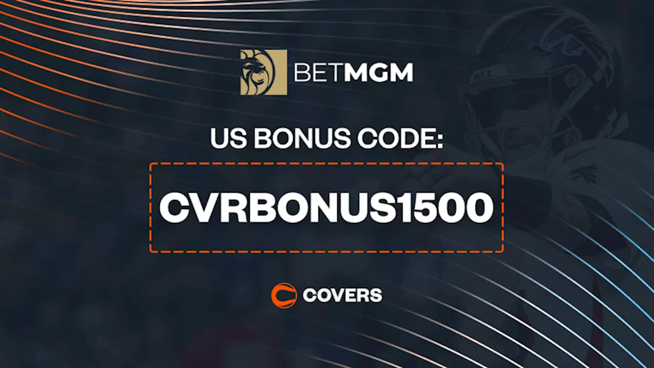 BetMGM Bonus Code 'CVRBONUS1500': Make a $1,500 First Bet on Falcons vs Raiders