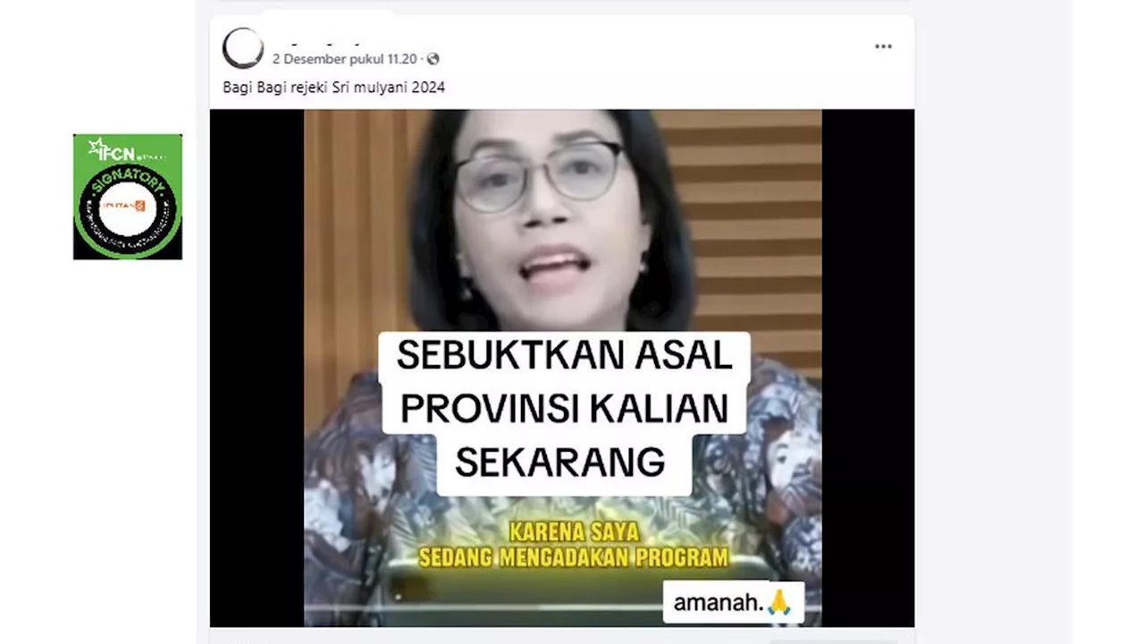 Cek Fakta: Tidak Benar Dalam Video Ini Sri Mulyani Berbagi Rezeki