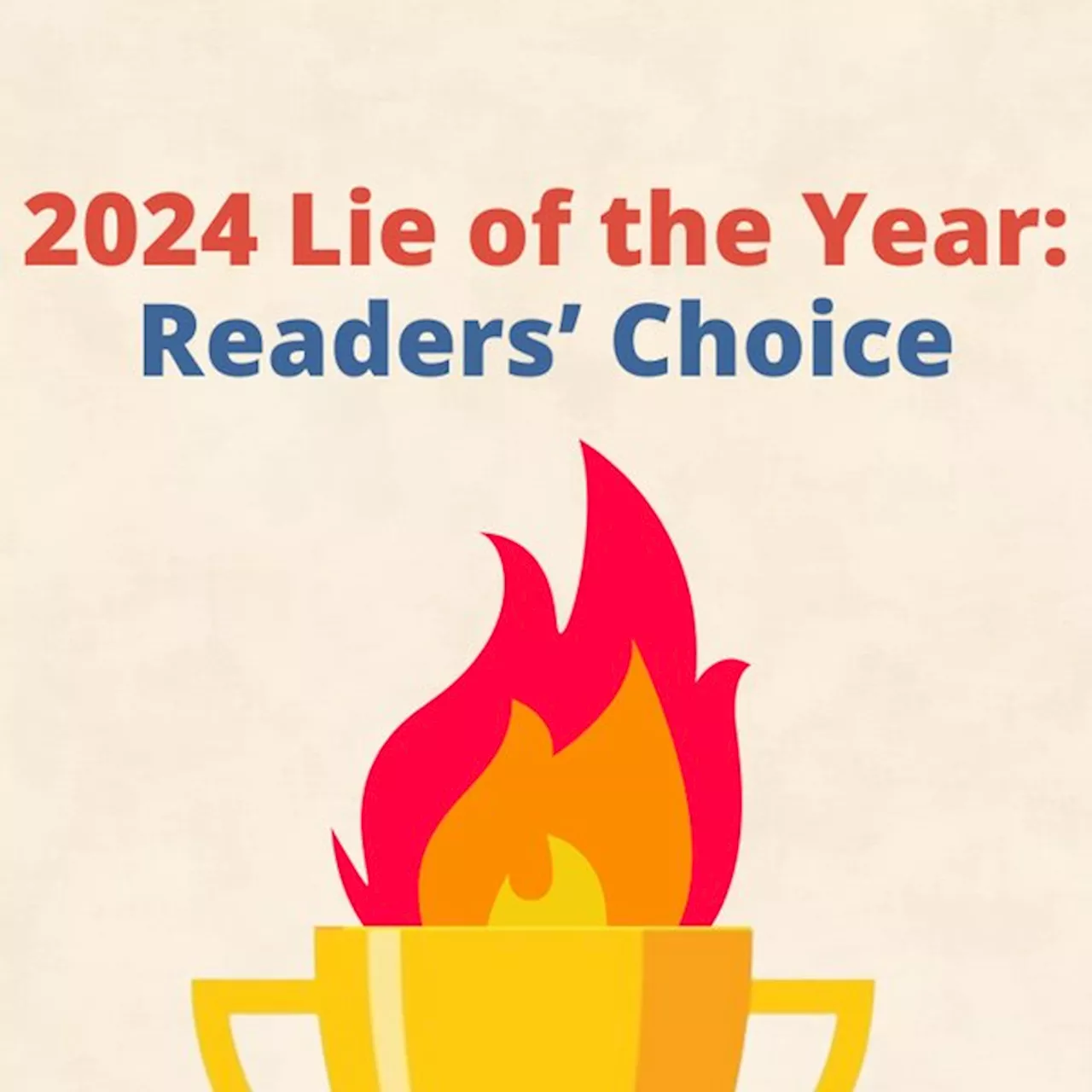 Announcing PolitiFact readers’ pick for 2024 Lie of the Year