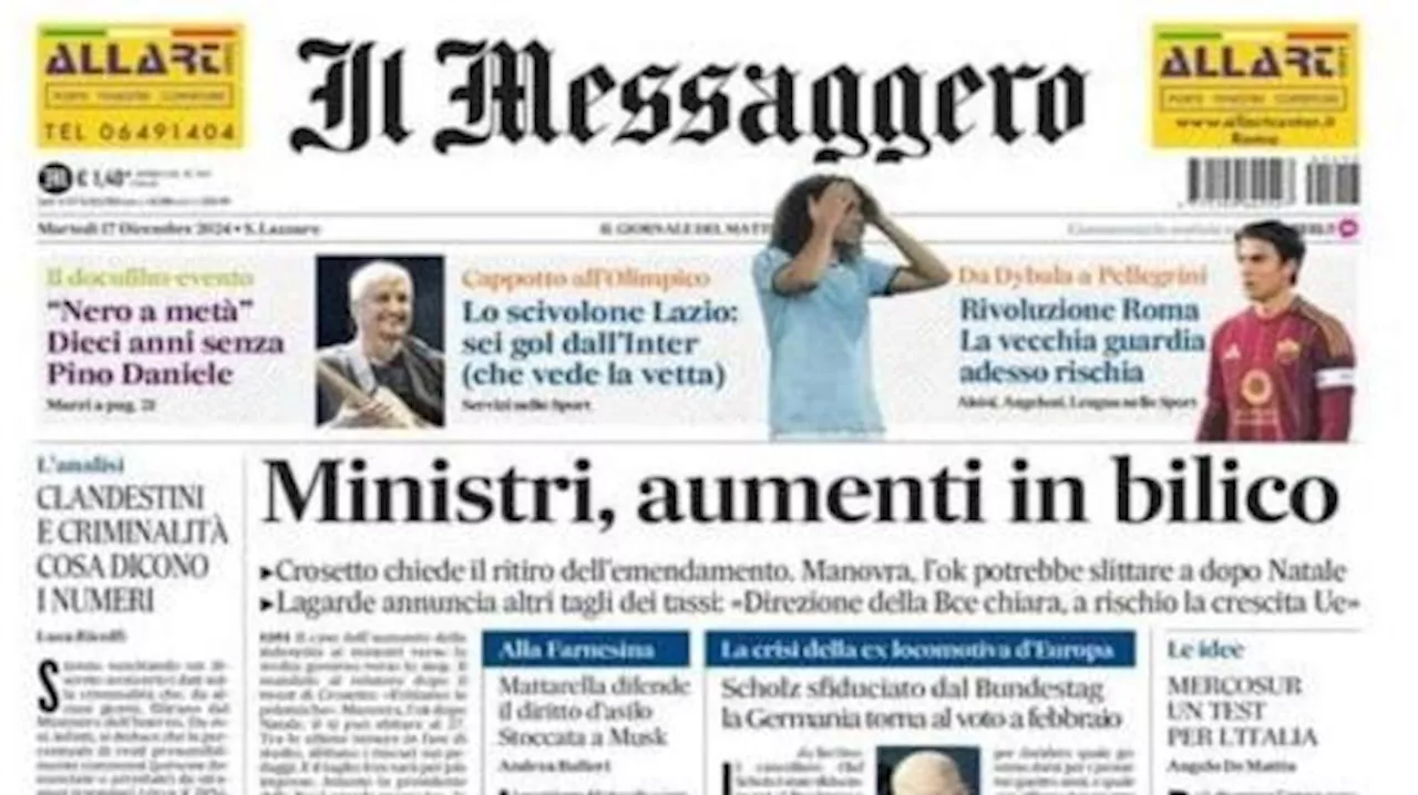 Il Messaggero titola: 'Scivolone Lazio: sei gol dall'Inter. Roma, la vecchia guardia rischia'