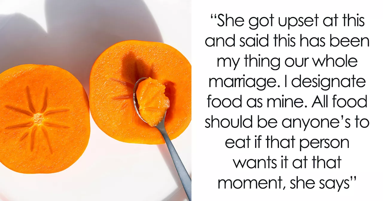 Persimmon Dispute Sparks Debate: Is It Okay to Demand Your Spouse's Food?