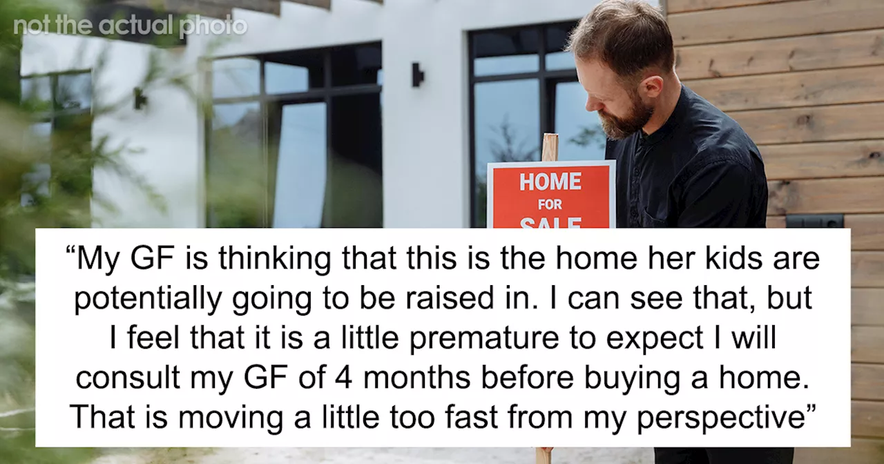 Single Dad Buys Dream Home, Girlfriend Not Happy About Being Left Out