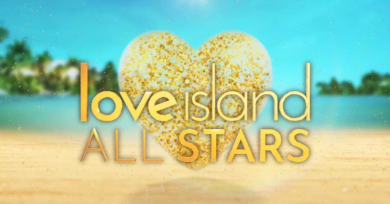 Love Island All Stars Rumours