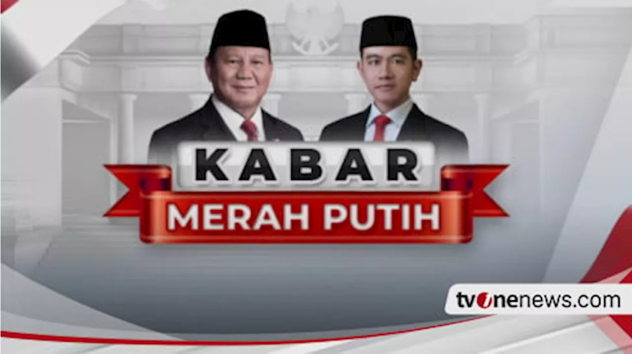 Kabar Merah Putih: Program tvOne yang Kupas Tuntas Kegiatan Presiden dan Kabinet