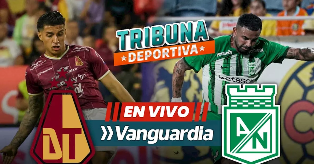 Deportes Tolima y Atlético Nacional disputan la final de la Liga BetPlay