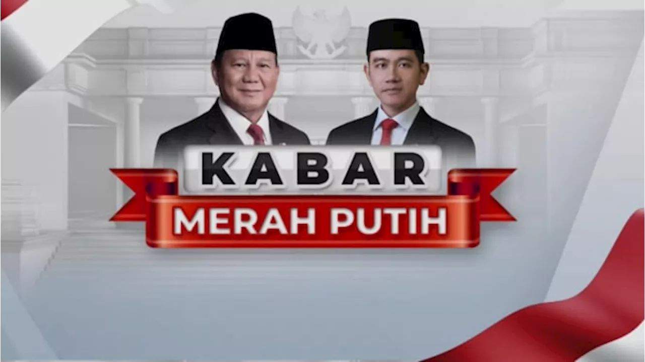 Kabar Merah Putih: Program Informasi Terpercaya Tentang Pemerintahan