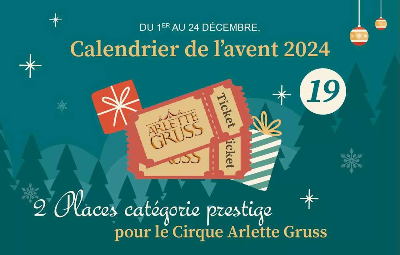 Calendrier de l'Avent: Gagnez 2 Places pour le Cirque Arlette Gruss!