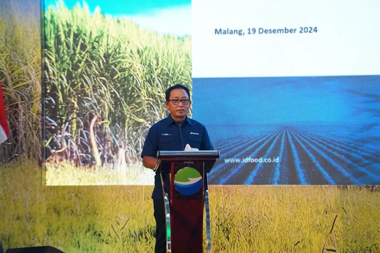 ID FOOD Fokus Perluasan Lahan Tebu dan Peningkatan Kemitraan Petani untuk Peningkatan Produksi Gula