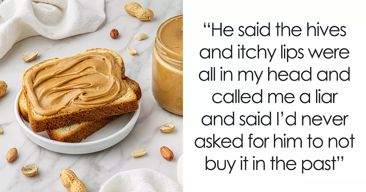 Husband Refuses to Stop Buying Peanut Butter Despite Wife's Allergy