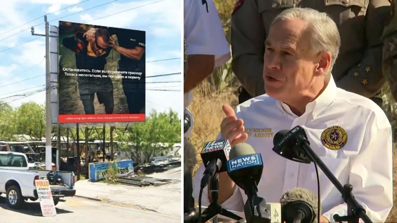 Texas Governor Launches Billboard Campaign to Deter Illegal Immigration